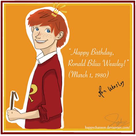 Maybe you would like to learn more about one of these? Happy Birthday Ronald Weasley!! by happychanson on DeviantArt