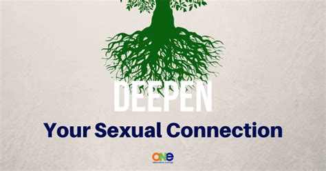 478 Deepen Your Sexual Connection One Extraordinary Marriage