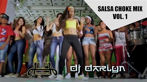 Salsa Choke Clásica Mix Vol 1 Dj Darlyn And Sonido Alfa Youtube