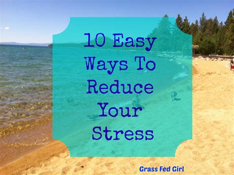10 Ways to Reduce Your Stress | Grass Fed Girl