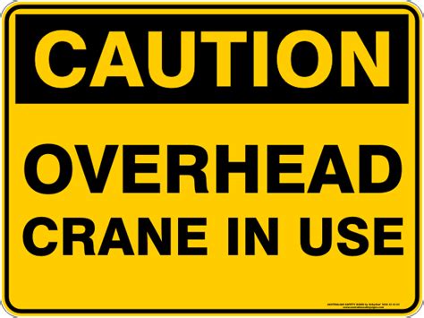 Overhead Crane In Use Australian Safety Signs