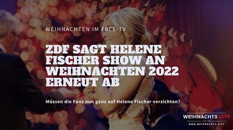 Zdf Sagt Helene Fischer Show 2022 Ab