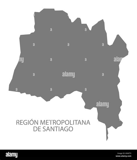 Region Metropolitana De Santiago Chile Map In Grey Stock Photo Alamy