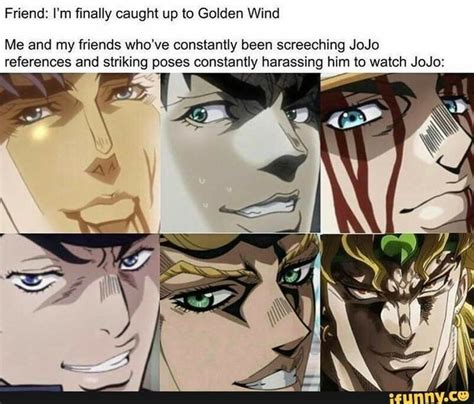 Jojo Meme Jojo Bizzare Adventure Jojos Bizarre Adventure Anime