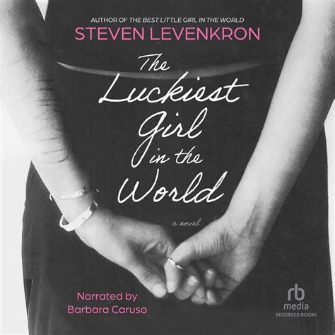 The Luckiest Girl In The World Audiobook Listen Instantly