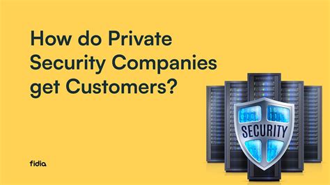 How Do Private Security Companies Get Customers By Fidia Fidia Blog