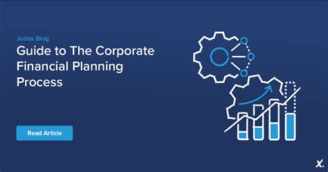Ultimate Guide To The Corporate Financial Planning Process