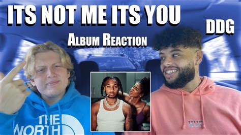 Ddg Its Not Me Its You Full Album Reactionreview Youtube