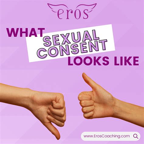 What Sexual Consent Looks Like Eros Coaching