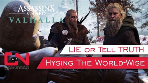 You'll see the frozen fjords of norway, the vast countryside of england, and i've split up this assassin's creed valhalla guide into multiple parts. Guides - AC Valhalla Hysing The World Wise Choice: LIE or ...