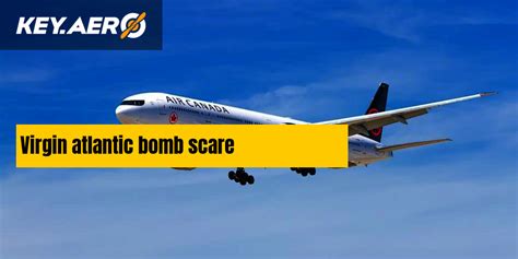 Virgin Atlantic Bomb Scare Key Aero