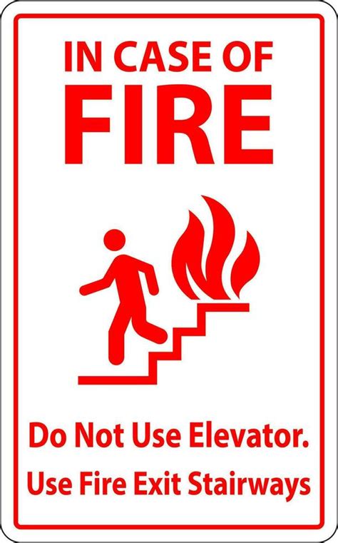 In Case Of Fire Sign Do Not Use Elevators Use Fire Exit Stairways