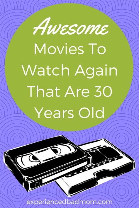 11 Awesome Movies To Watch Again That Are 30 Years Old