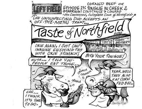 The community began as a tumblr blog called. Left Field Comic: Corned Beef or Tongue in Cheek 2