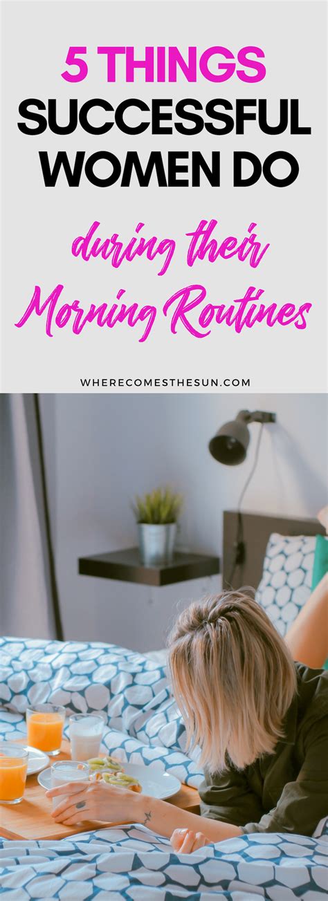 5 Things Successful Women Do During Their Morning Routines Morning