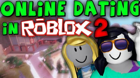 Online Dating In Roblox Ruined My Life 2 Youtube
