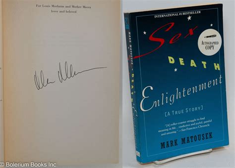 Sex Death Enlightenment A True Story Signed Mark Matousek