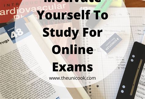 How To Motivate Yourself To Study For Online Exams Theunicook