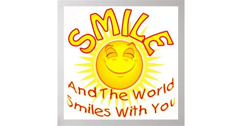 Smile And The World Smiles With You 2 Poster Zazzle