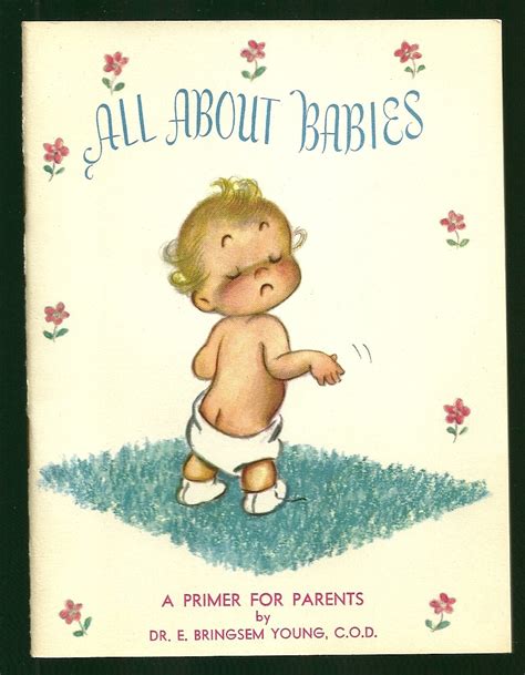 All About Babies By Dr E Bringsem Young Tongue And Cheek 1949 Booklet