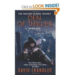 The book recounts the insider trading scandals involving ivan boesky, michael milken and other wall street financiers in the united states during the 1980s such as martin siegel, dennis levine, robert. Den Of Thieves, An Ancient Blade Novel by David Chandler ...