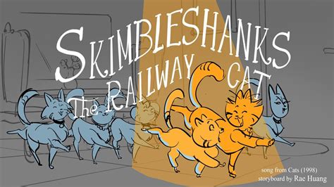 Cats Skimbleshanks The Railway Cat Fan Animatic Youtube