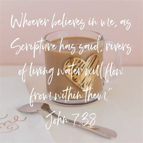 Whoever Believes In Me As Scripture Has Said Rivers Of Living Water