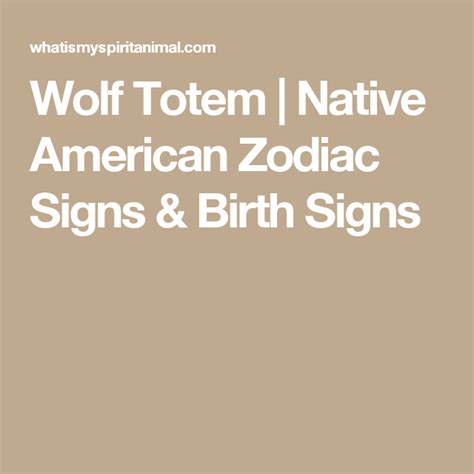 Wolf Totem Native American Zodiac Signs And Birth Signs Native