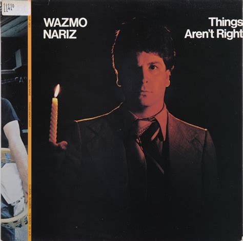 Wazmo Nariz ‎ Things Arent Right 1979