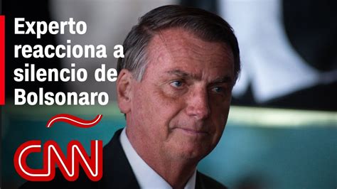 Experto Explica Por Qué Bolsonaro No Reconoció Su Derrota Youtube