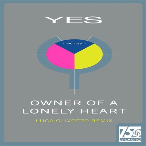 ‎owner Of A Lonely Heart Luca Olivotto Remix Single By Yes On Apple