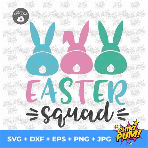 Easter Squad • Funny Easter SVG cutting file design