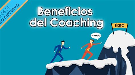 7 Beneficios Del Coaching Empresarial Y Negocios Haskala