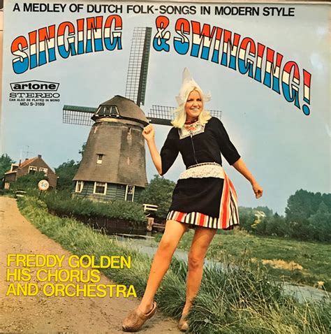 Singing And Swinging Holland A Medley Of Dutch Folk Songs In Modern Style Discogs