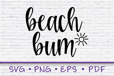 Beach Bum Svg Summer Svg Beach Svg Summertime Svg Sun Svg Etsy