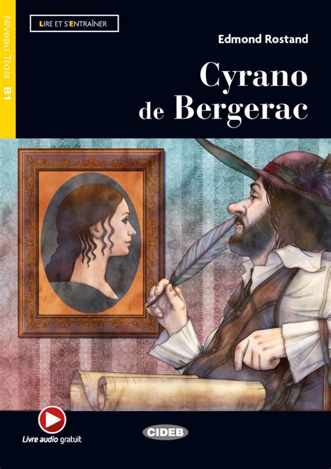 Cyrano De Bergerac Edmond Rostand Lecture Graduée FranÇais B1 Livres Black Cat Cideb