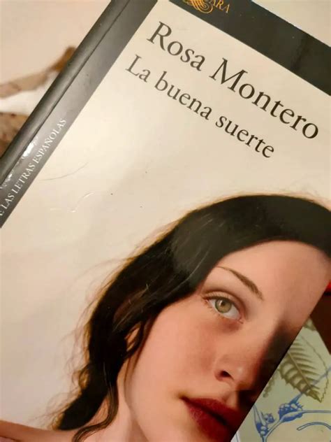 Novela La Buena Suerte De Rosa Montero Sinopsis Y MÁs
