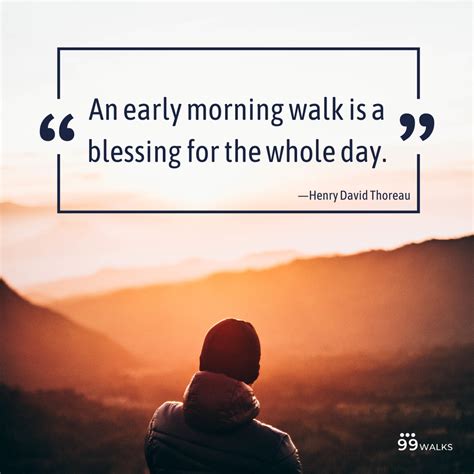 9 Inspirational Quotes About Walking — 99walks