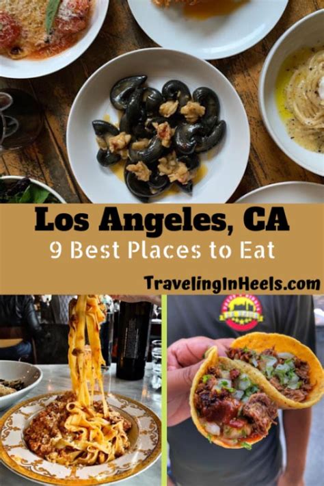 Ultimate Guide to the Best Places to Eat in Los Angeles - Traveling in