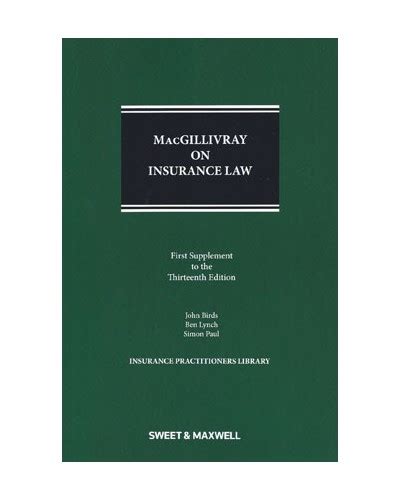 Macgillivray On Insurance Law 13th Edition 2nd Supplement Only