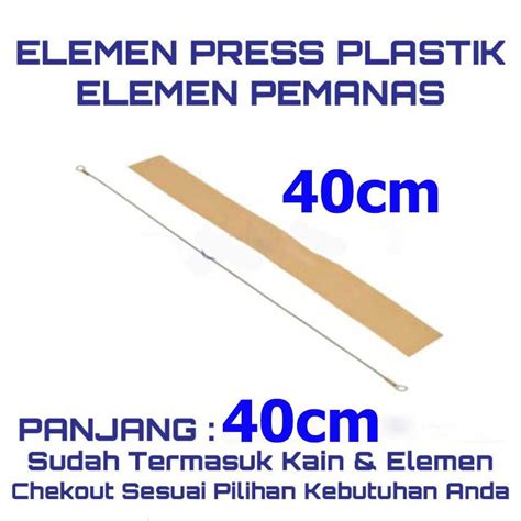 Jual Elemen Pres Plastik 40cm Elemen Sealer Impulse Sealer