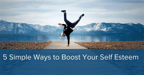 5 Tips To Boost Your Self Esteem The Time Tamer