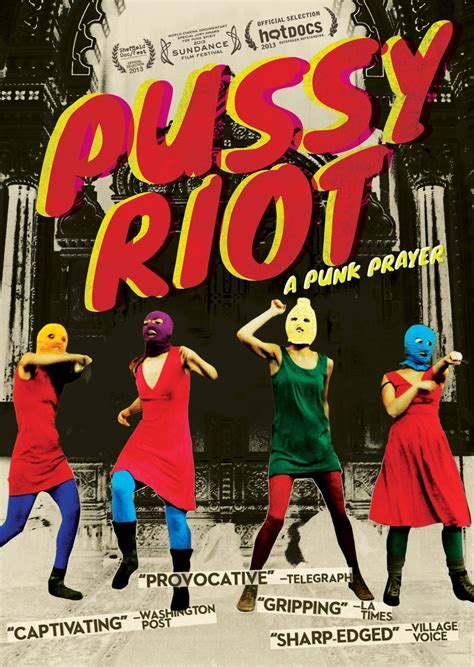 Music Documentaries Pussy Riot A Punk Prayer
