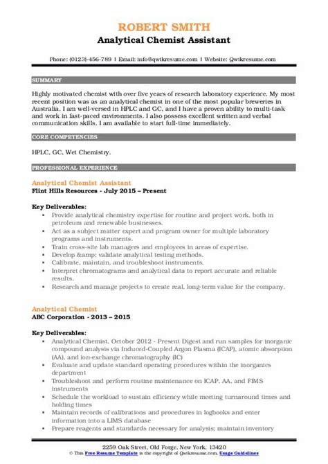 Having exclusive administrative and organizational skills, seeking a position of graduate assistant to utilize my skills and knowledge. Analytical Chemist Resume Samples | QwikResume