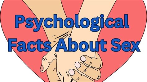 8 psychological facts about sex youtube