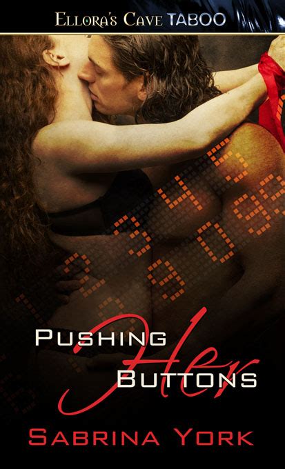 Pushing Her Buttons Now Available For Preorder Sabrina York