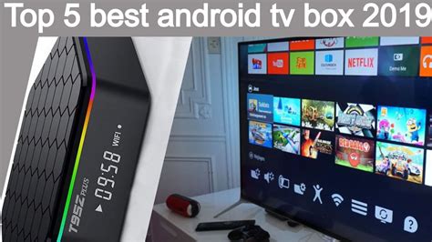 Top 5 Best Android Tv Box For 2019 Youtube