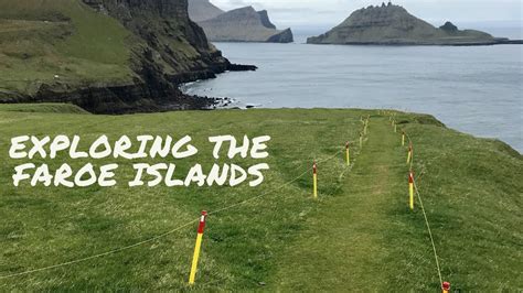 Exploring The Faroe Islands Youtube
