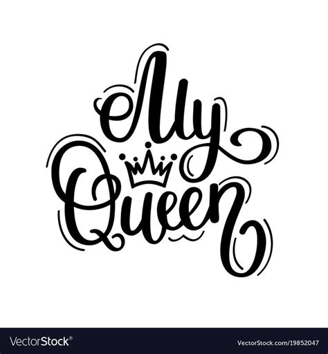 My Queen Vector Calligraphy Design Crown Motivational Lettering