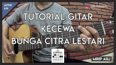 Jun 16, 2021 · ramalan zodiak hari ini rabu, 16 juni 2021: Tutorial Gitar ( KECEWA - BCL ) Mudah Dicerna dan Dipahami ...